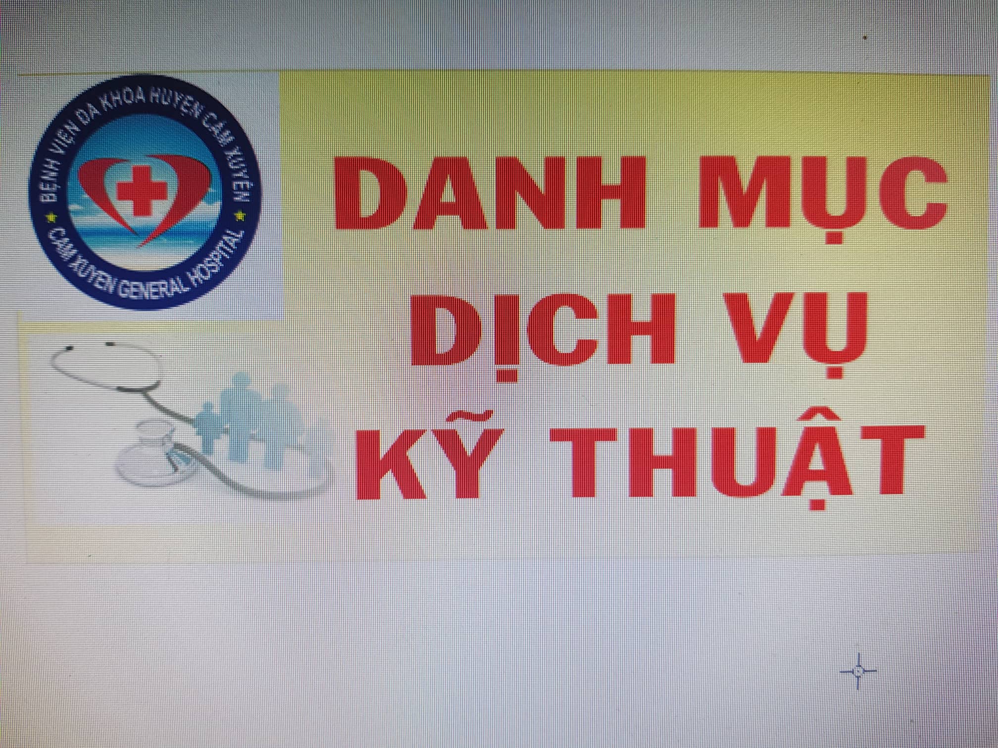 Danh mục chuyên môn kỹ thuật khám bệnh, chữa bệnh được thực hiện tại Bệnh viện đa khoa Huyện Cẩm Xuyên