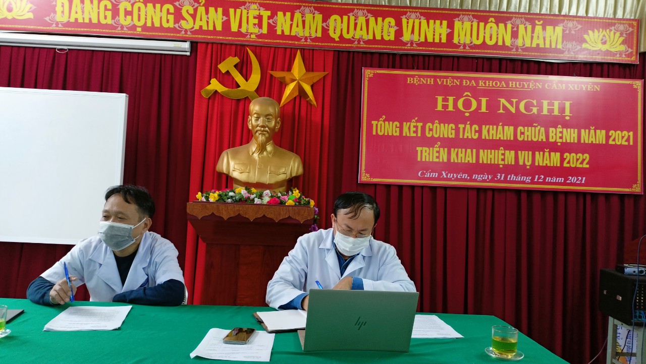 HỘI NGHỊ TỔNG KẾT CÔNG TÁC CHUYÊN MÔN BỆNH VIỆN NĂM 2021, TRIỂN KHAI KẾ HOẠCH, NHIỆM VỤ NĂM 2022