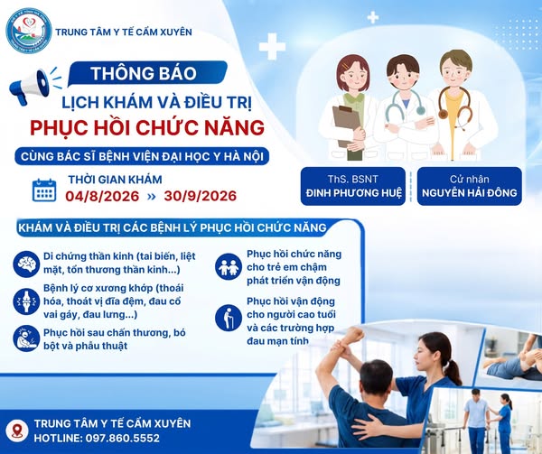 THÔNG BÁO LỊCH KHÁM VÀ ĐIỀU TRỊ PHỤC HỒI CHỨC NĂNG CÙNG CHUYÊN GIA BỆNH VIỆN ĐẠI HỌC Y HÀ NỘI